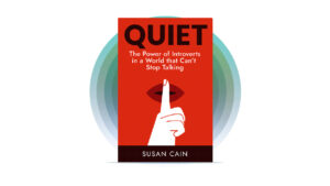 سکوت (قدرت درون‌گرایی در جهانی که از حرف زدن نمی‌ایستد)